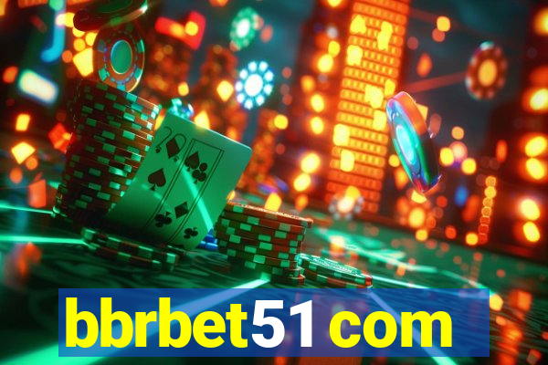 bbrbet51 com